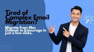 Migrate from Mac Outlook to Entourage Without Data Loss!