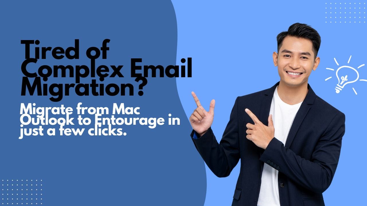 migrate from Mac Outlook to Entourage without data loss